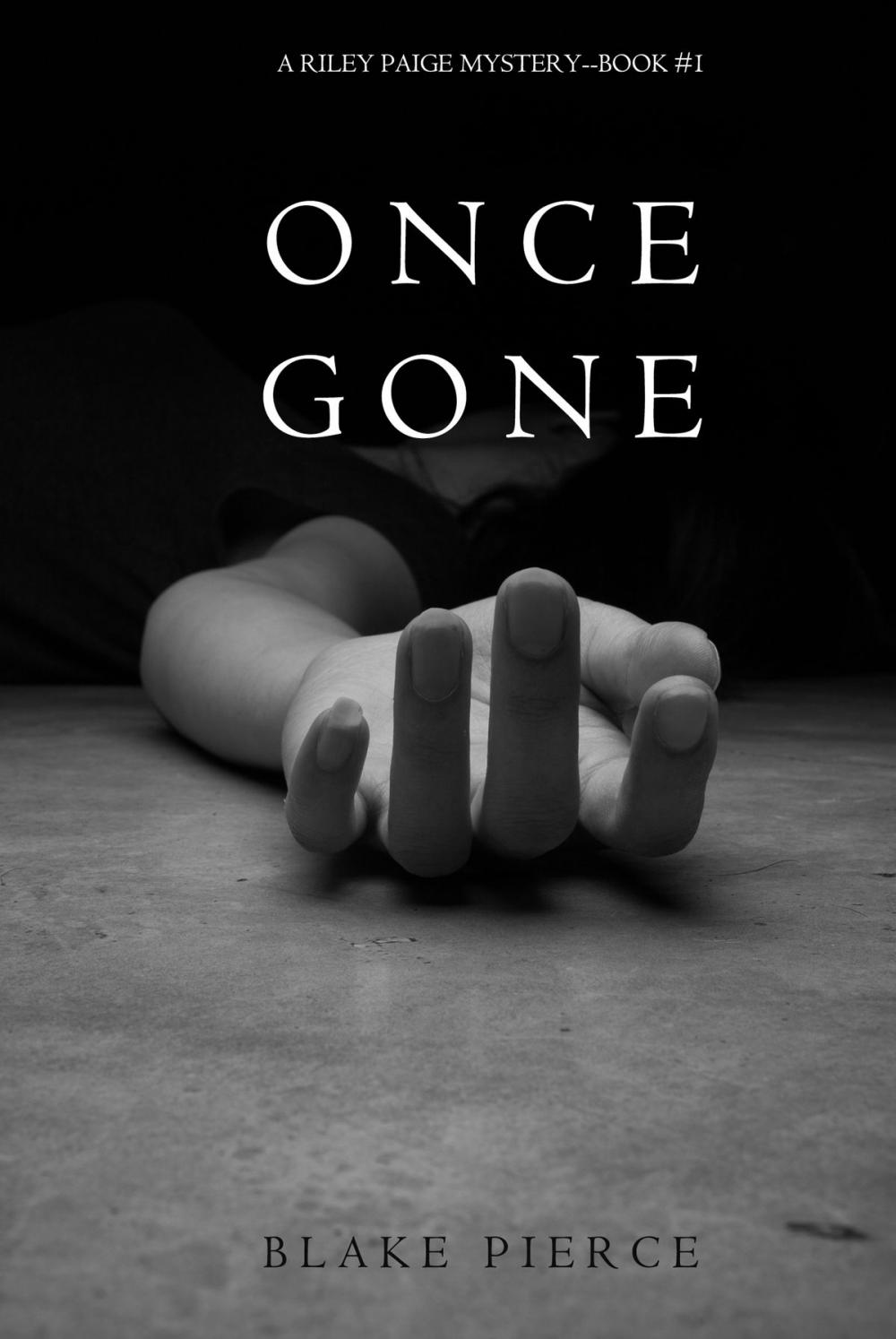 Big bigCover of Once Gone (a Riley Paige Mystery--Book #1)