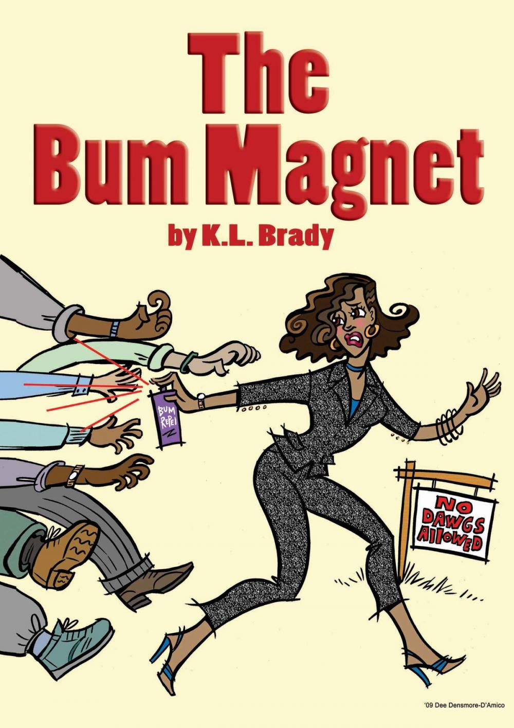 Big bigCover of The Bum Magnet