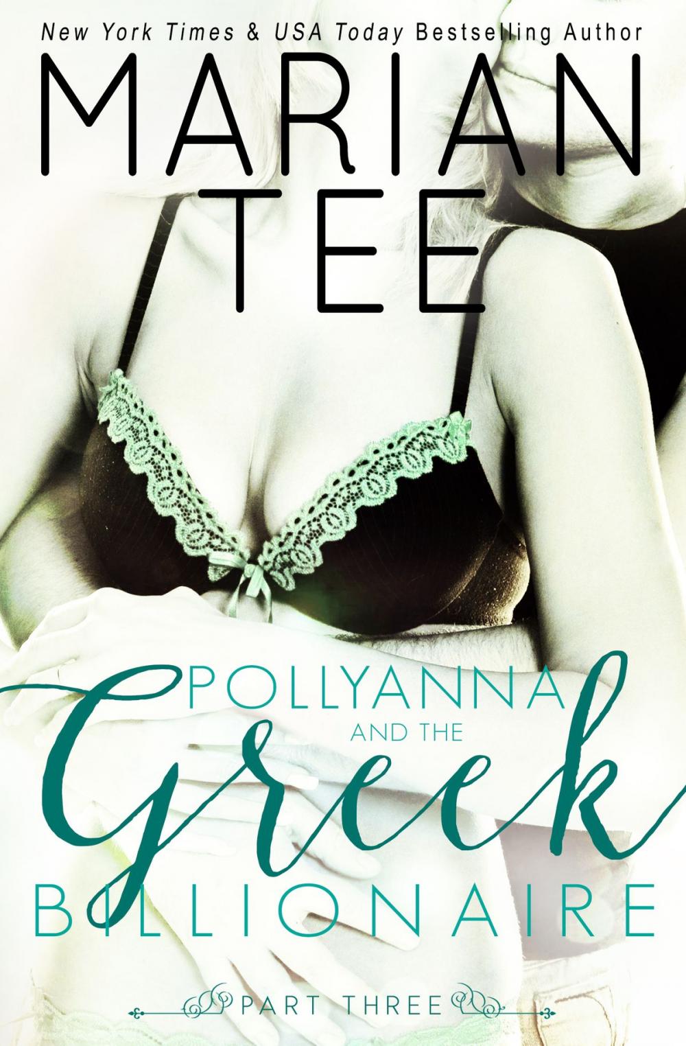 Big bigCover of Pollyanna and the Greek Billionaire (Innocent and Betrayed, Part 3)