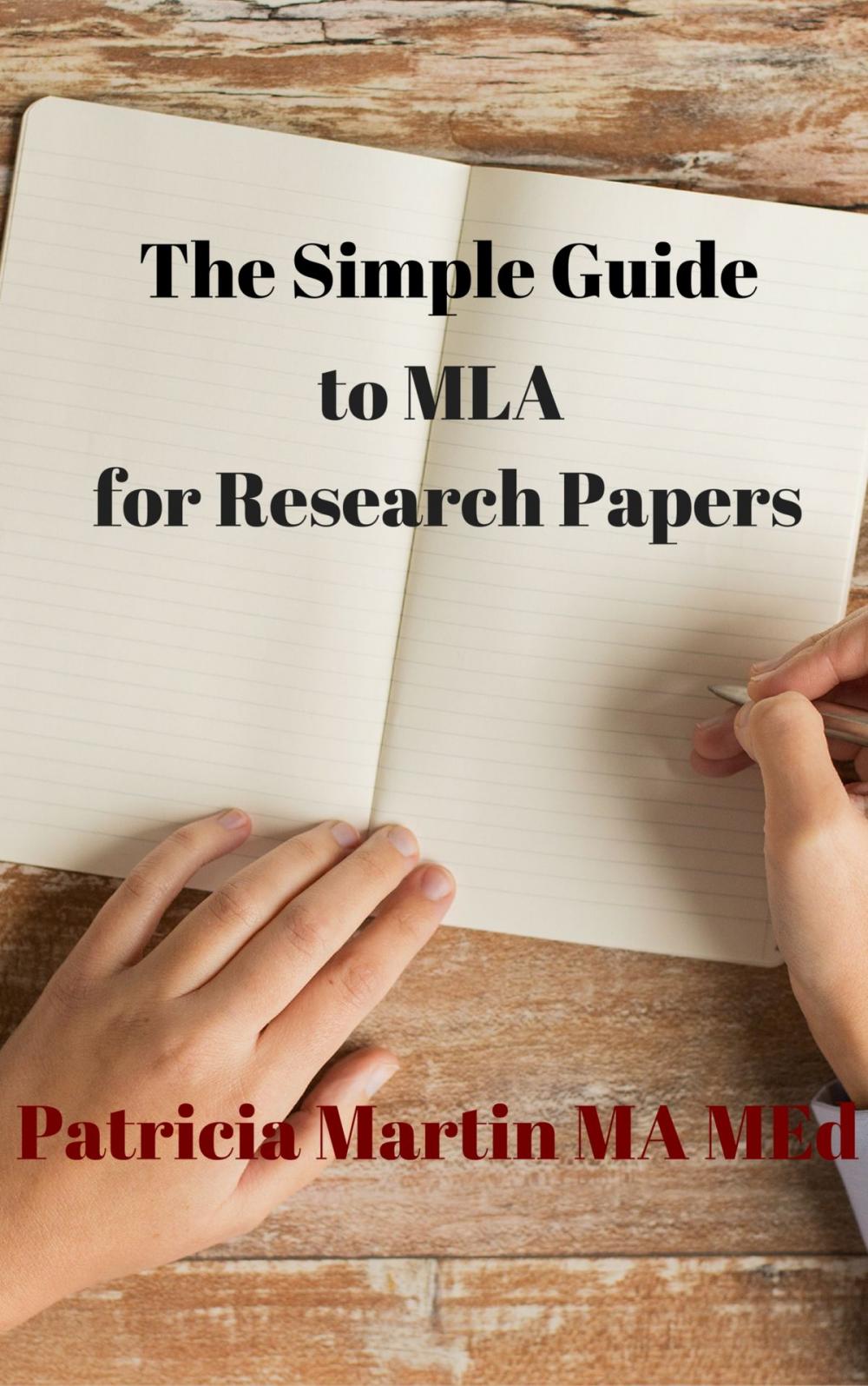 Big bigCover of The Simple Guide to MLA for Research Papers