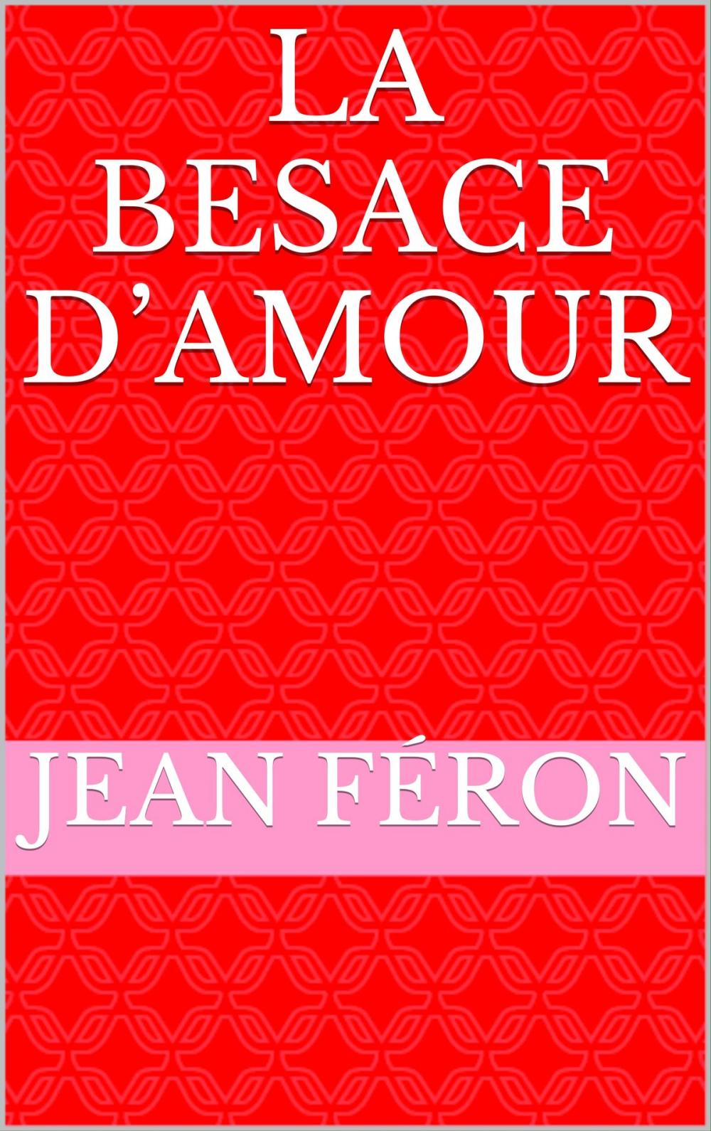 Big bigCover of La besace d’amour