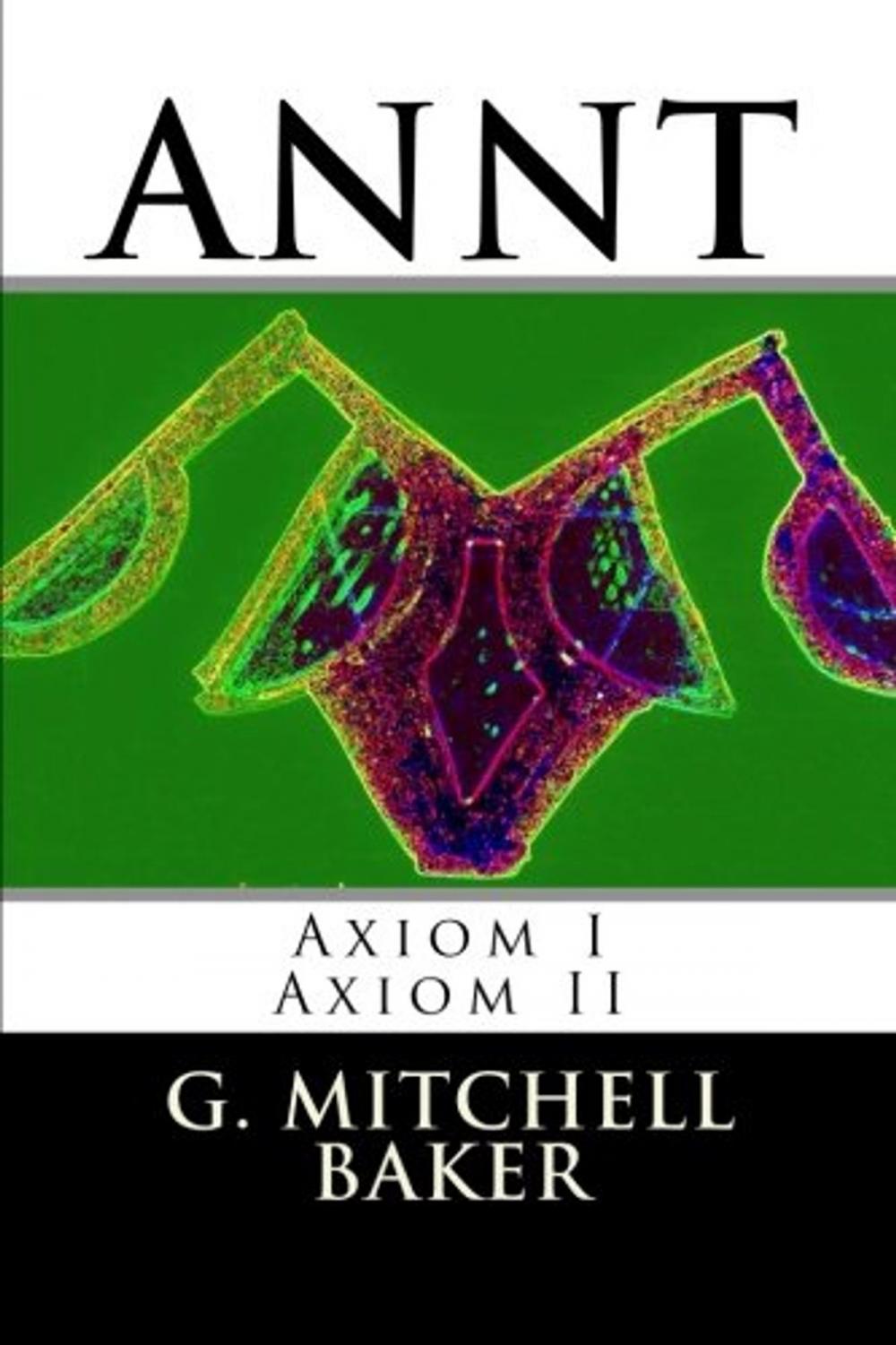 Big bigCover of ANNT: Axiom I & II