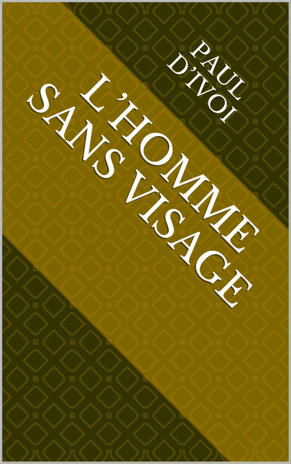 Big bigCover of L’Homme sans visage