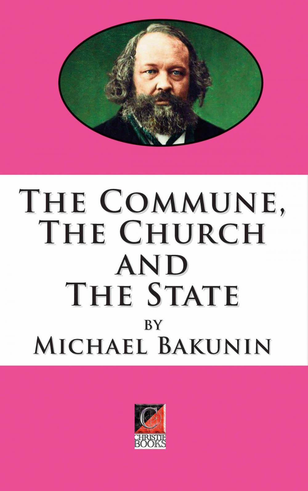 Big bigCover of THE COMMUNE, THE CHURCH AND THE STATE