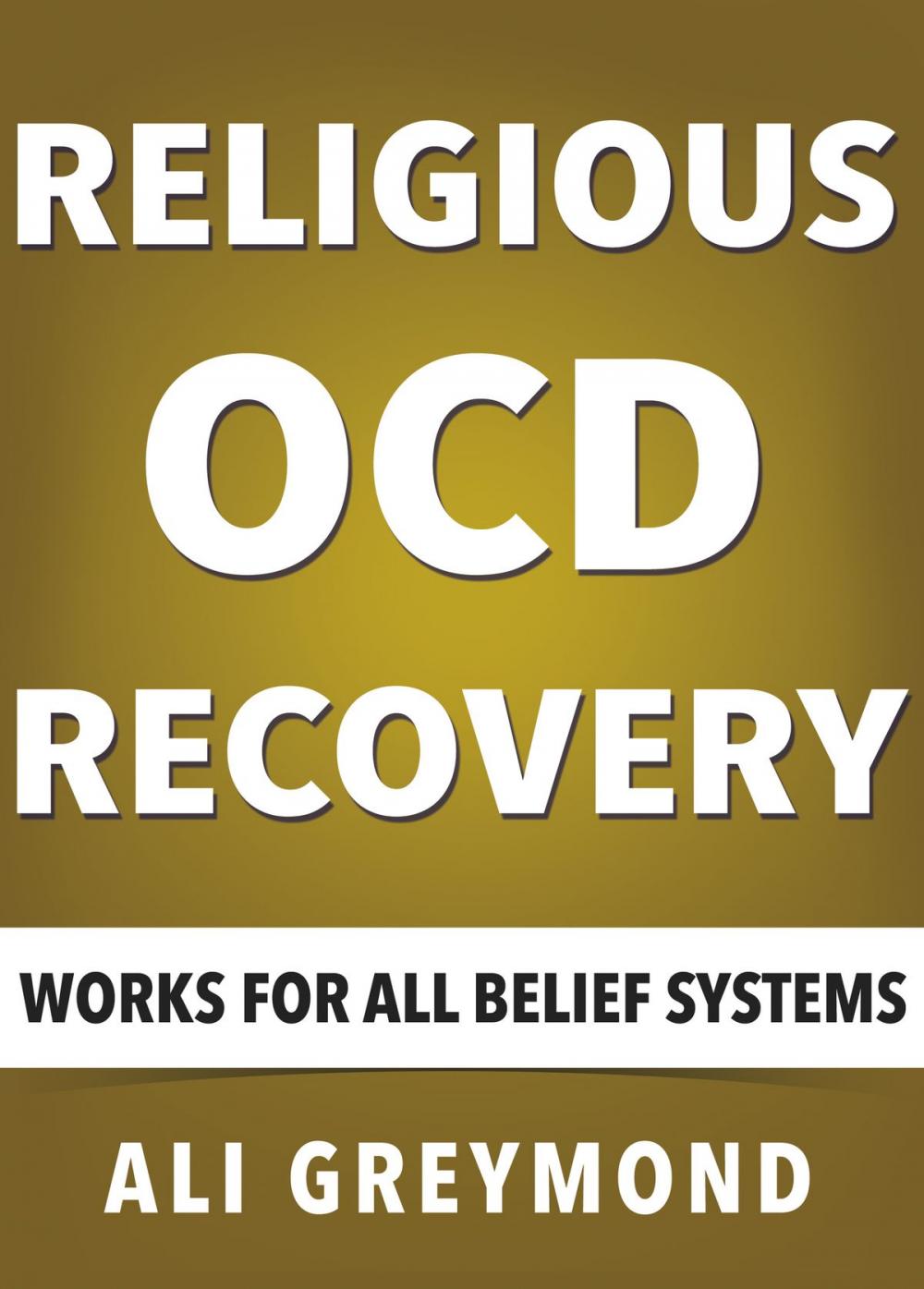 Big bigCover of Religious OCD (Scrupulosity) Recovery