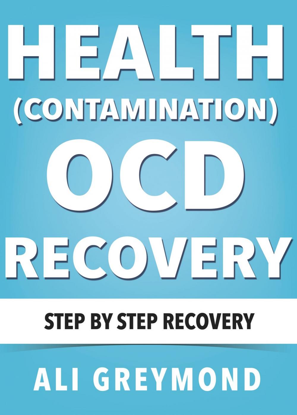 Big bigCover of Health ( Contamination ) OCD Recovery