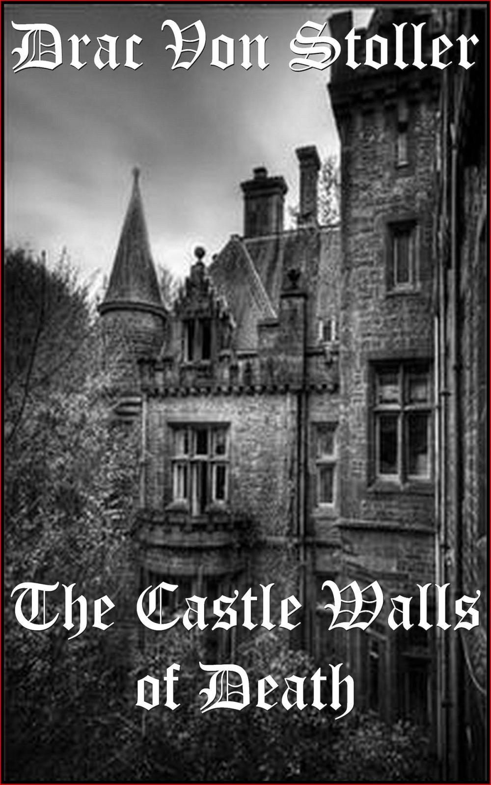 Big bigCover of The Castle Walls of Death