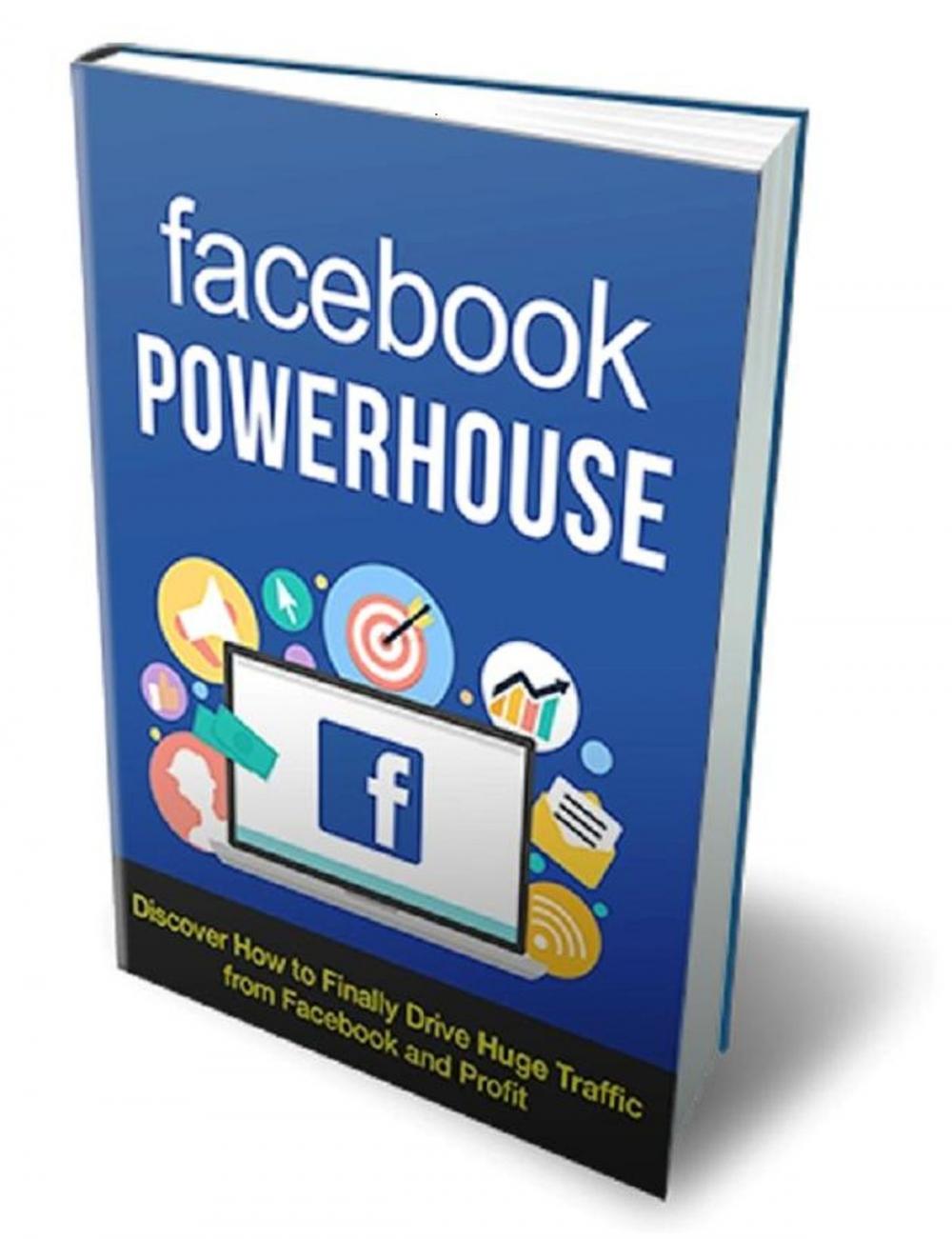 Big bigCover of Facebook Powerhouse