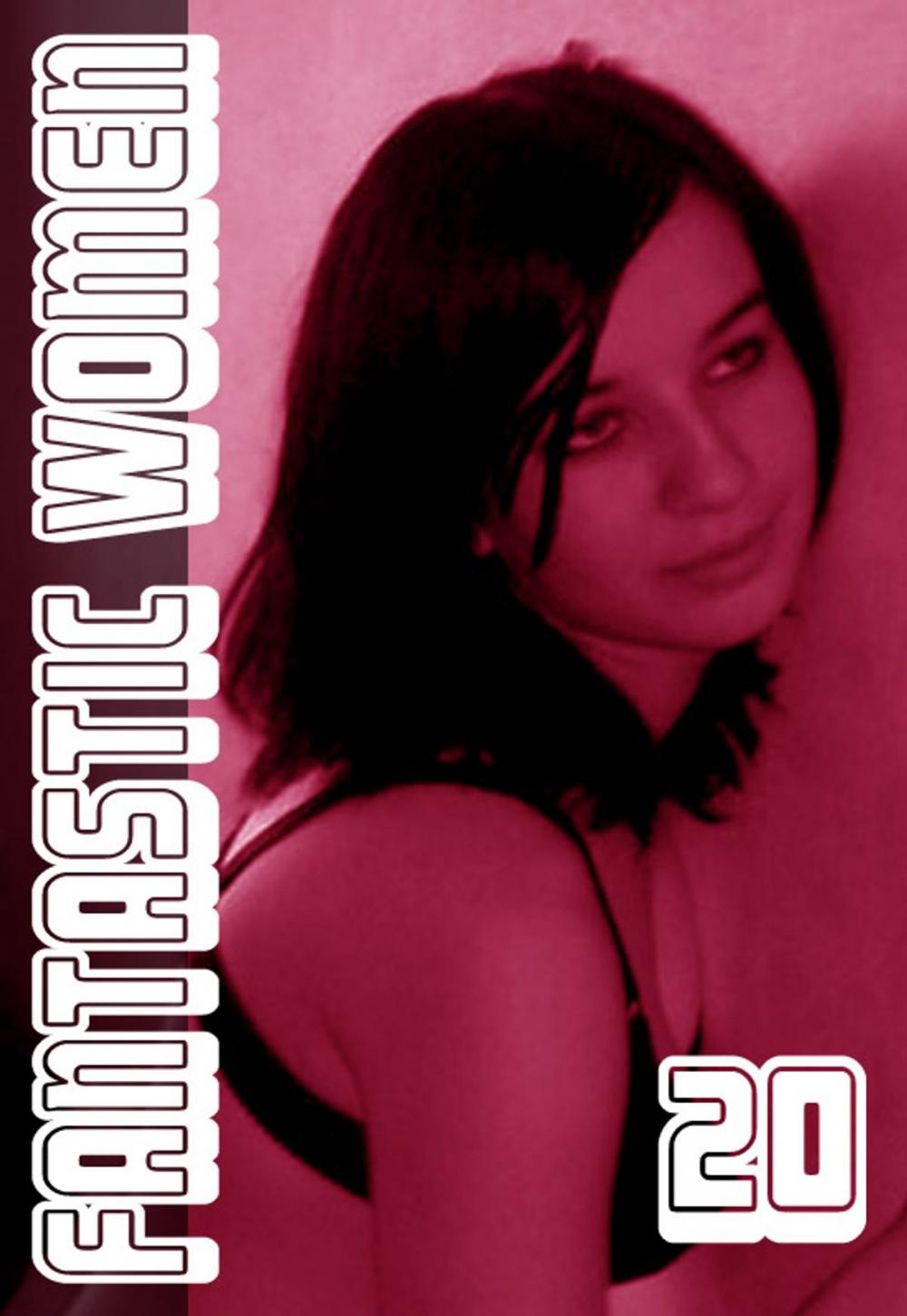 Big bigCover of Fantastic Women Volume 20 - A sexy photo book