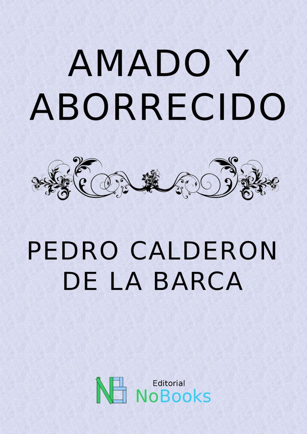 Big bigCover of Amado y aborrecido