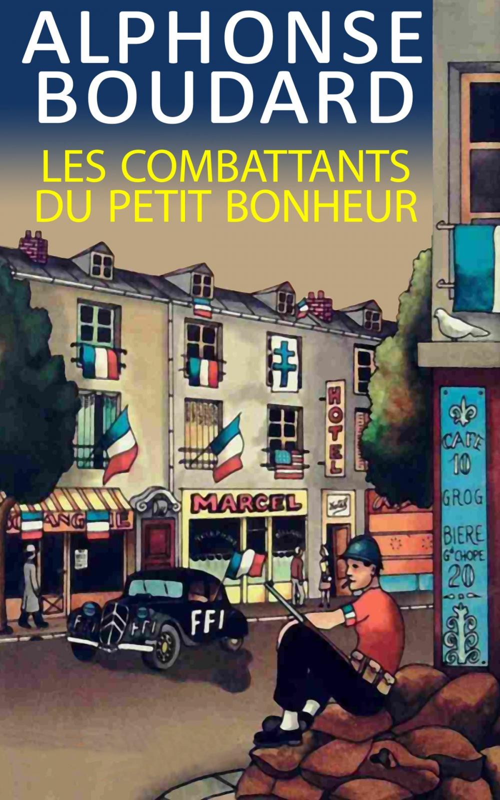 Big bigCover of Les Combattants du petit bonheur