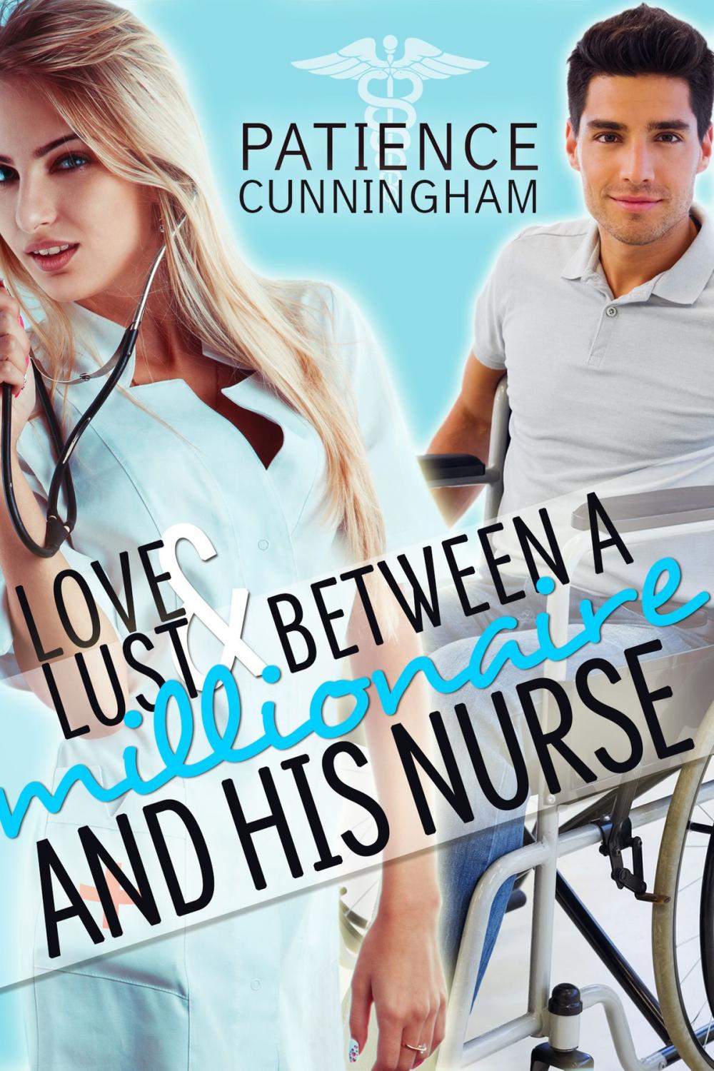 Big bigCover of Love and Lust Between a Millionaire and His Nurse