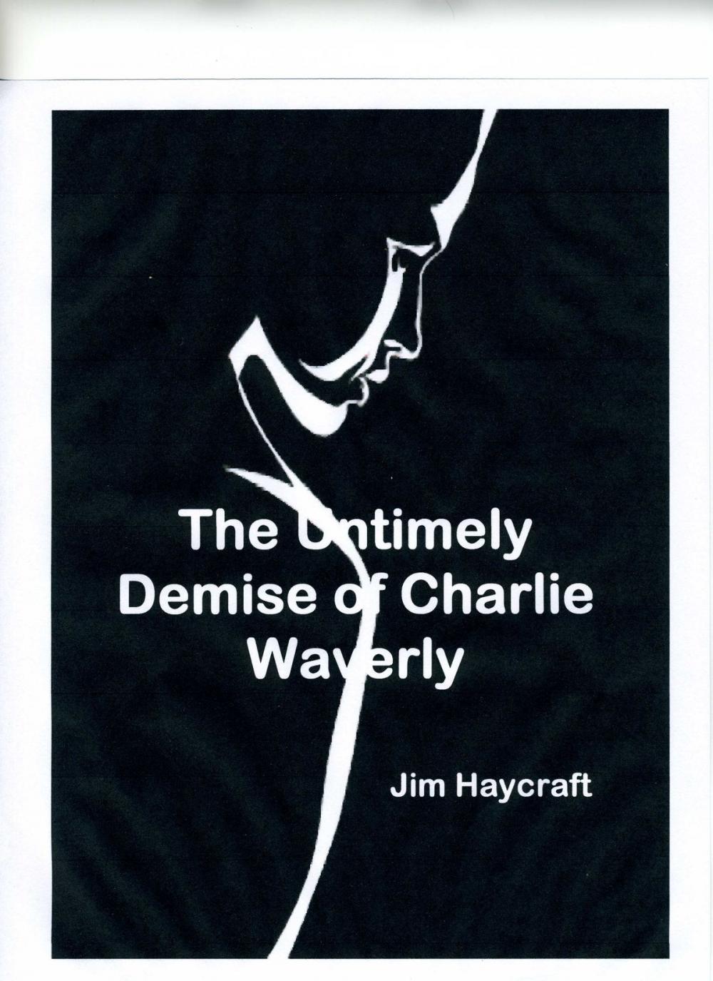 Big bigCover of The Untimely Death of Charlie Waverly