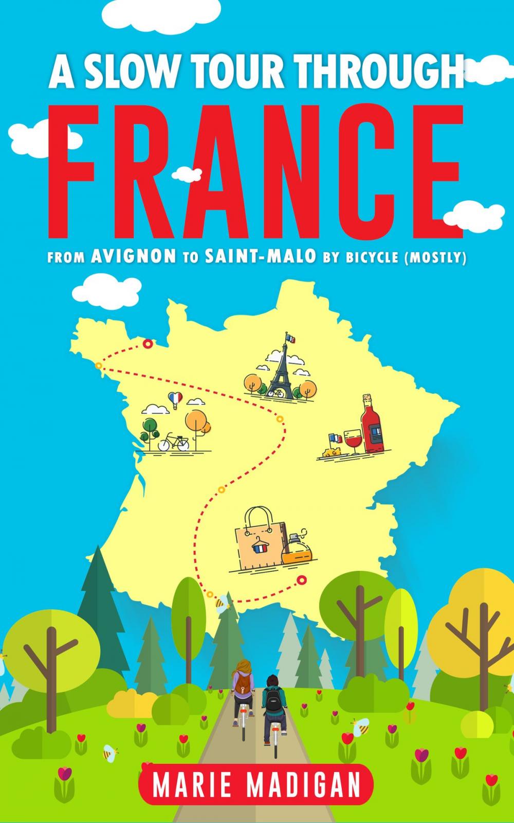 Big bigCover of A Slow Tour Through France