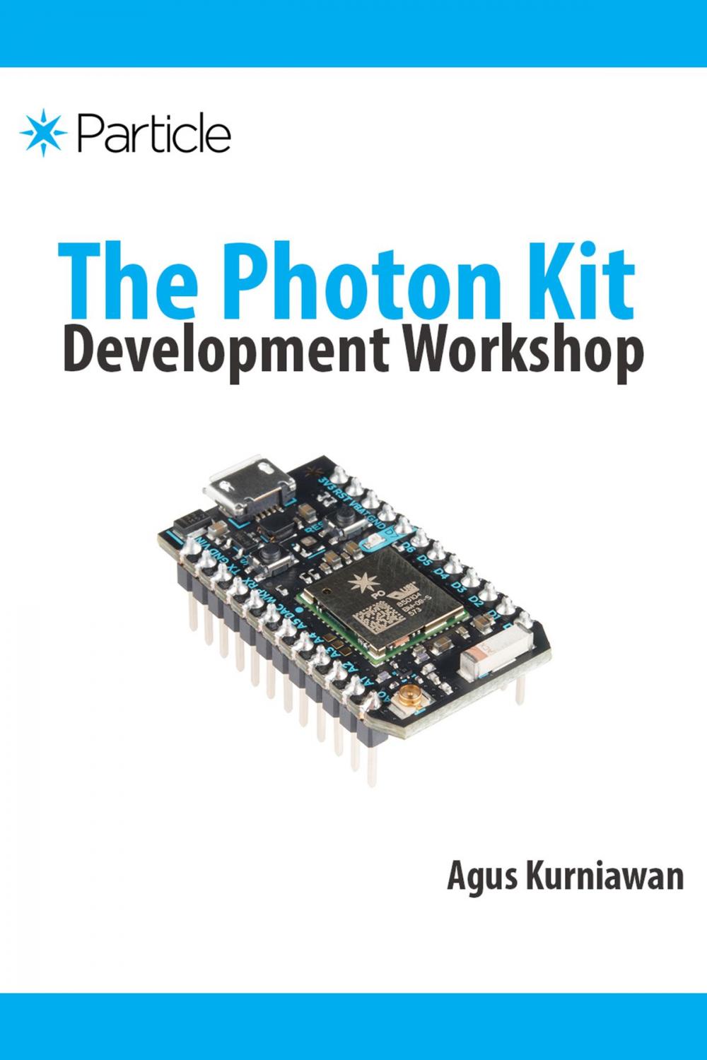 Big bigCover of The Photon Kit Development Workshop