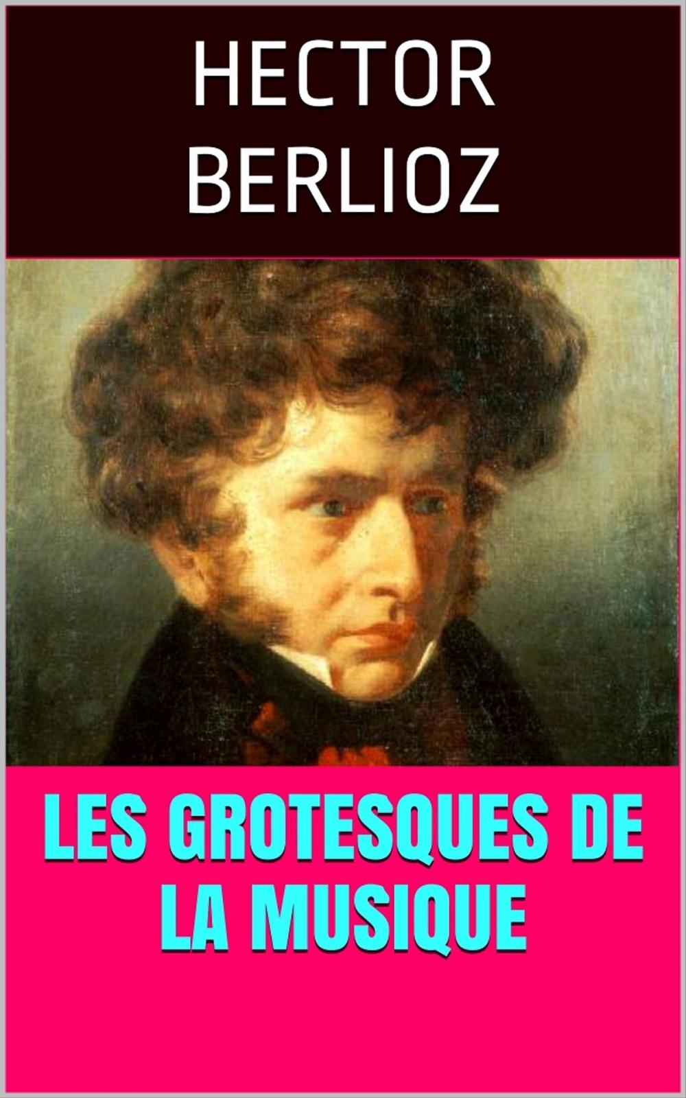 Big bigCover of Les Grotesques de la musique