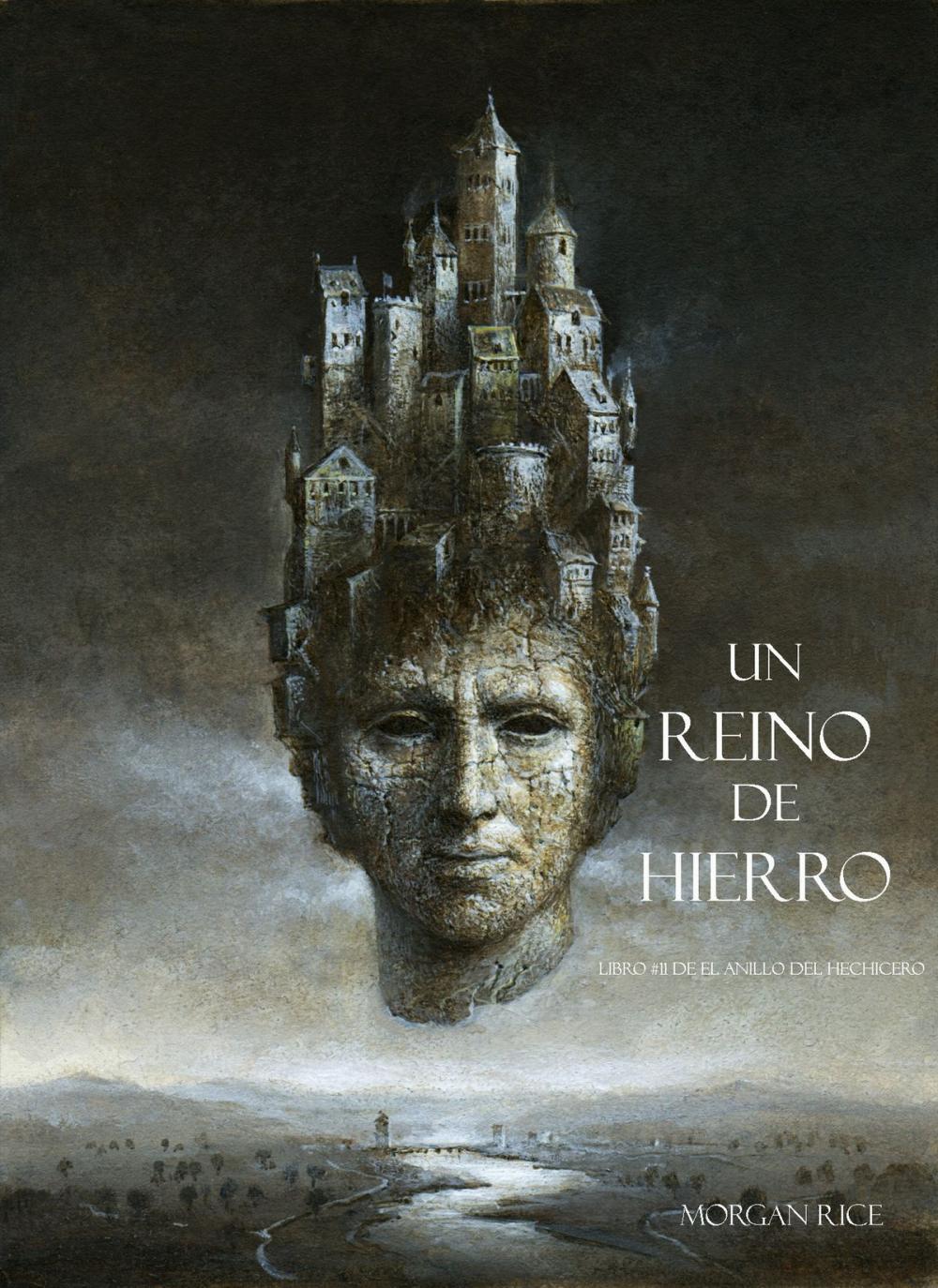 Big bigCover of Un Reino De Hierro (Libro #11 De El Anillo del Hechicero)