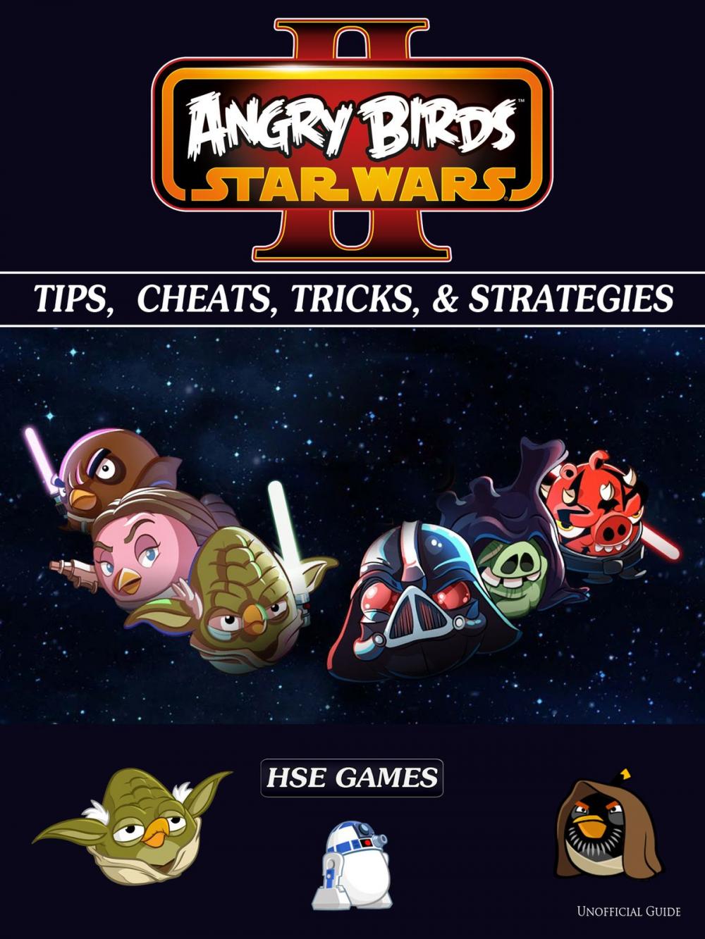 Big bigCover of Angry Birds Star Wars 2 Tips, Cheats, Tricks, & Strategies