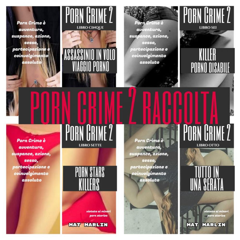 Big bigCover of Porn Crime 2: Raccolta Porn crime 2 (porn stories)