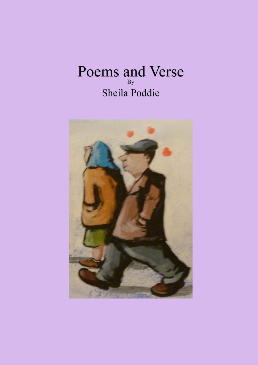 Big bigCover of Poems and Verses By Sheila Poddie