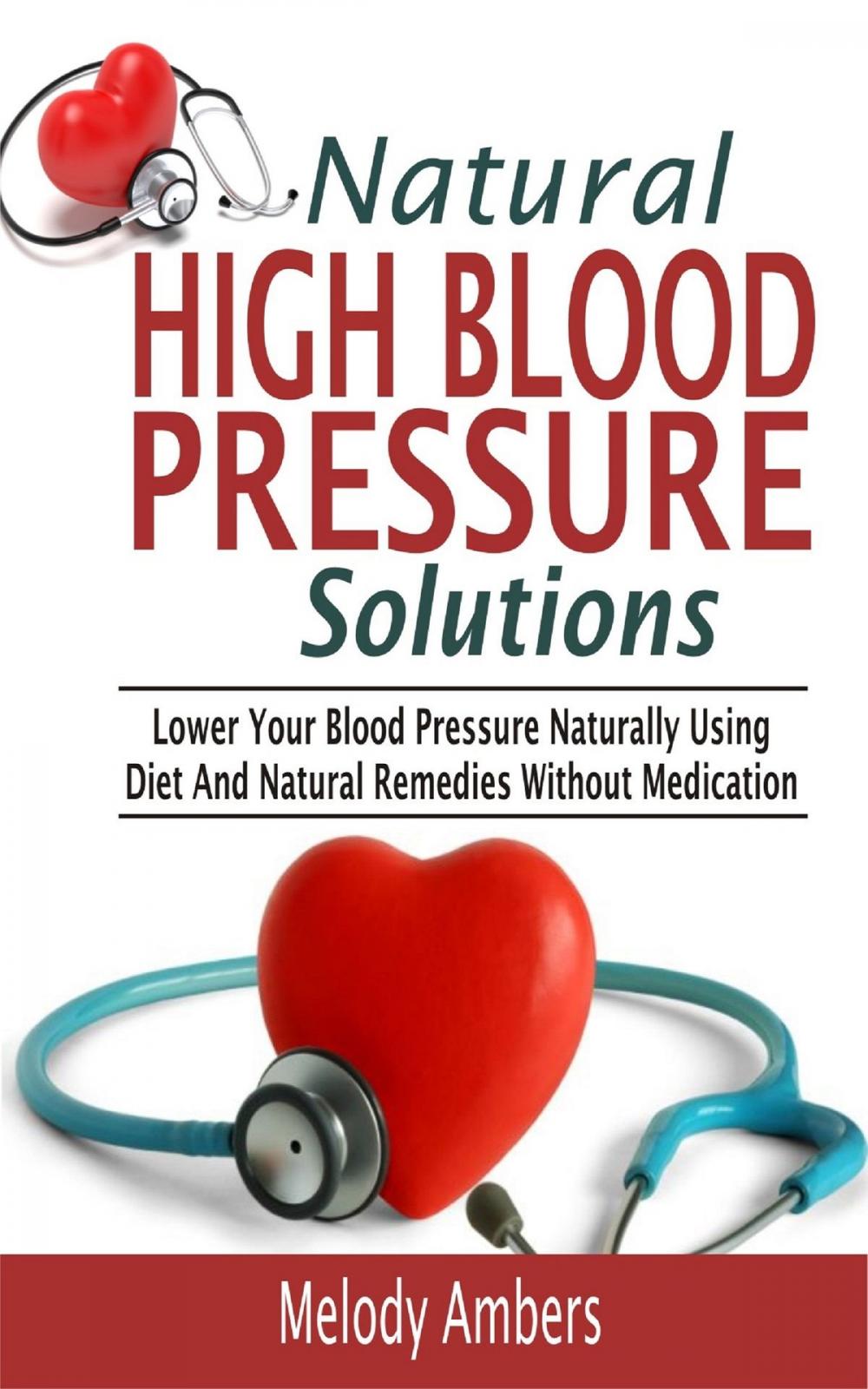 Big bigCover of Natural High Blood Pressure Solutions