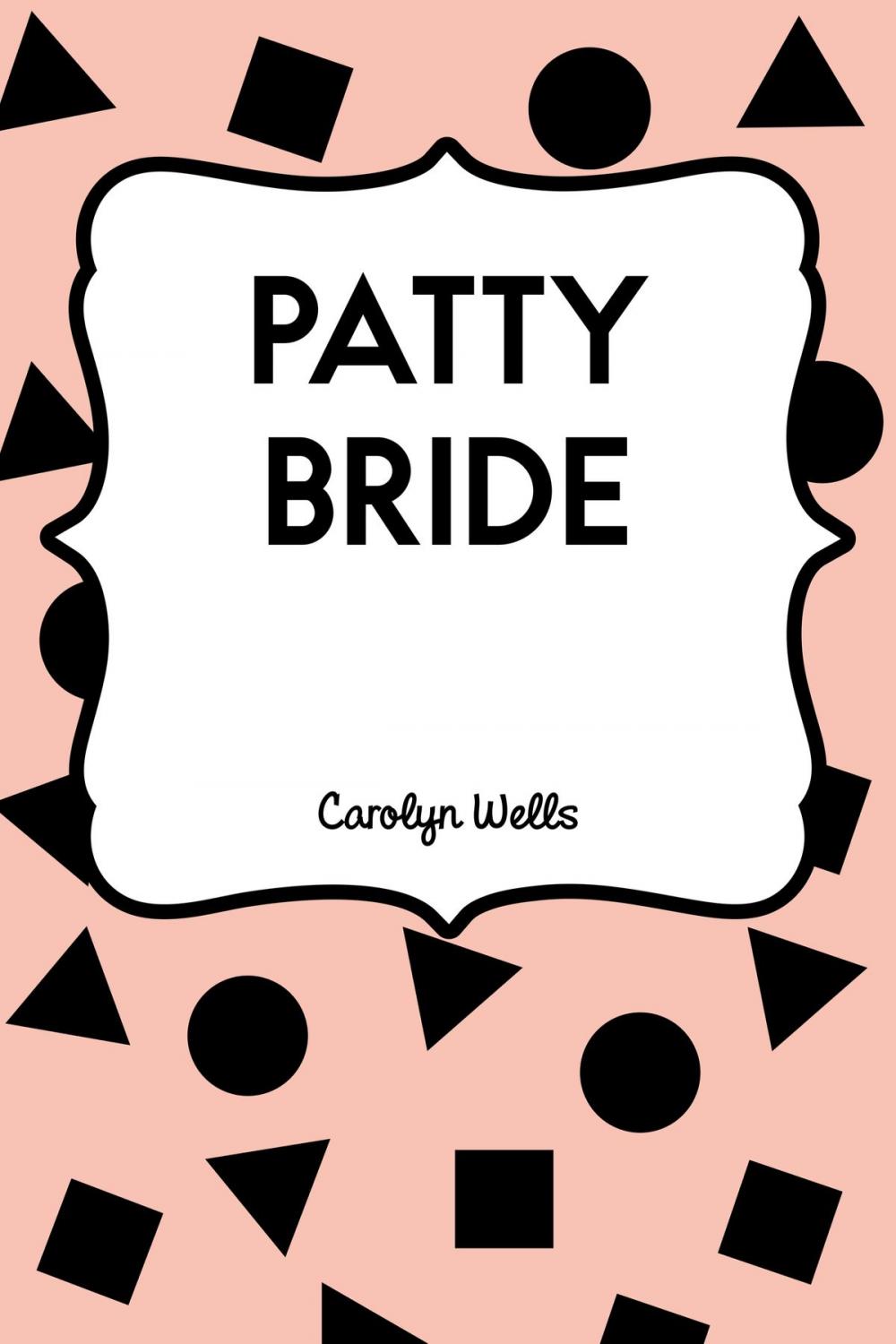 Big bigCover of Patty Bride