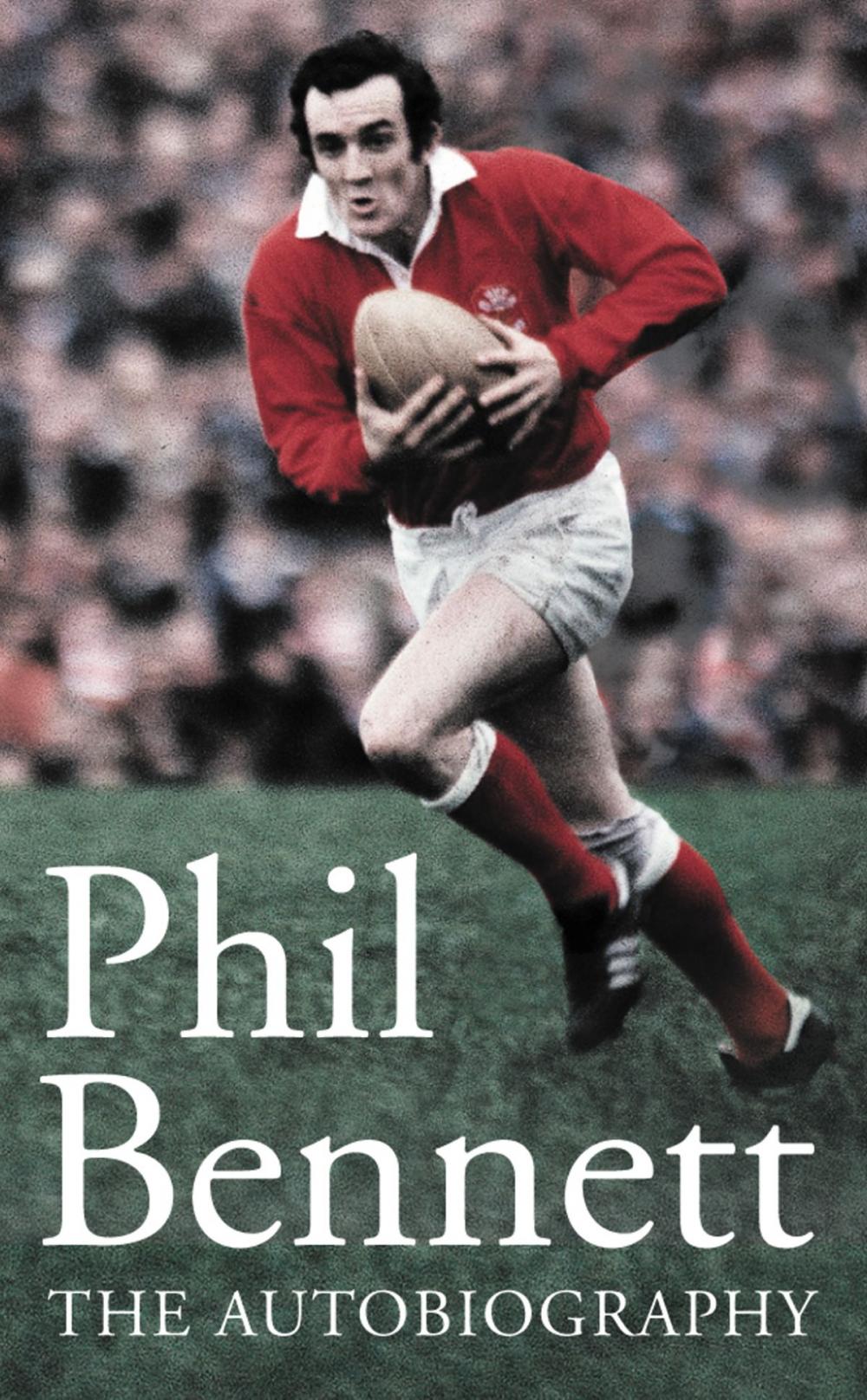 Big bigCover of Phil Bennett: The Autobiography