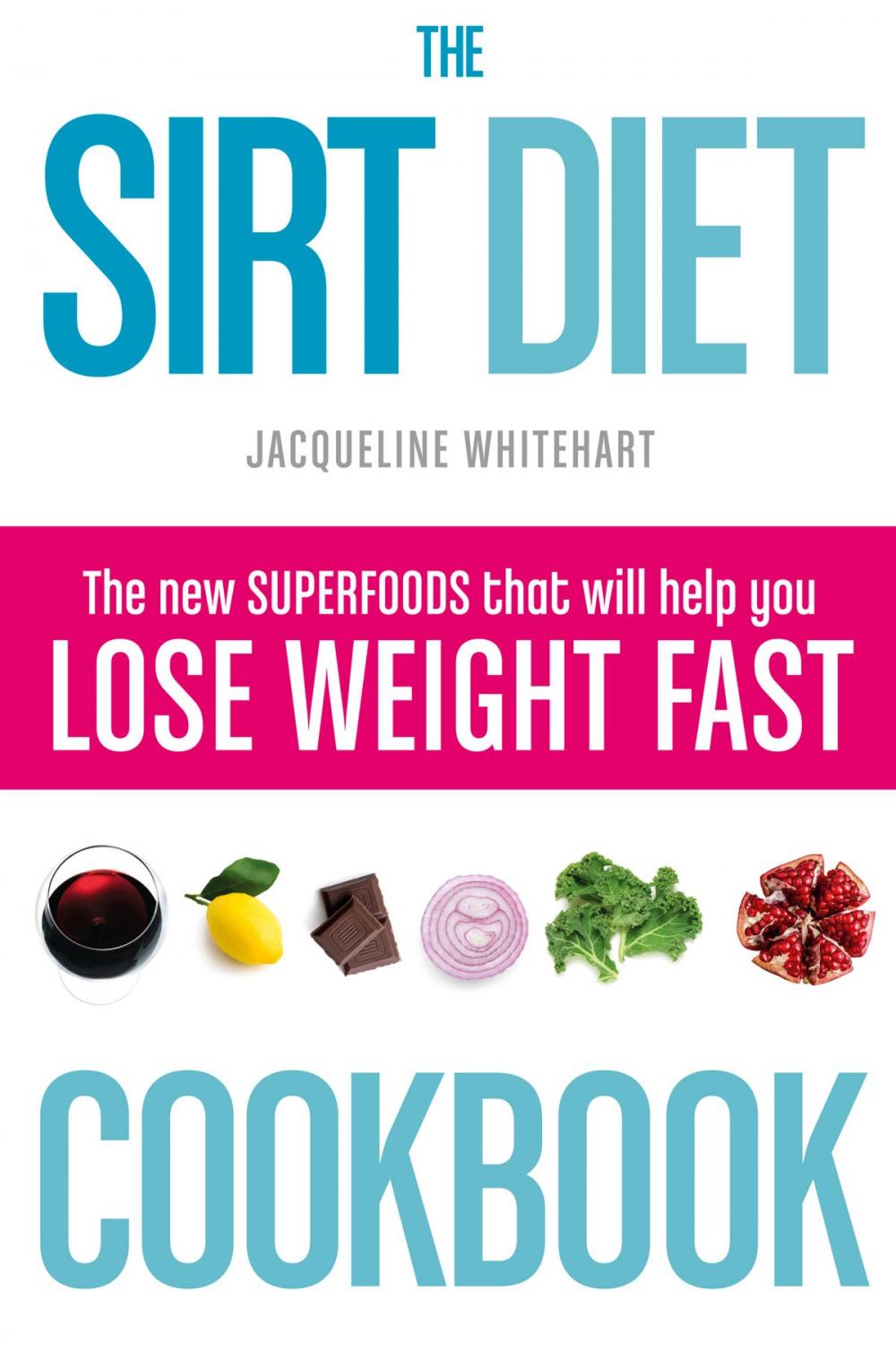 Big bigCover of The Sirt Diet Cookbook