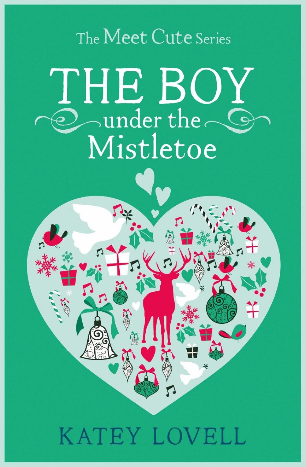 Big bigCover of The Boy Under the Mistletoe: A Short Story (The Meet Cute)