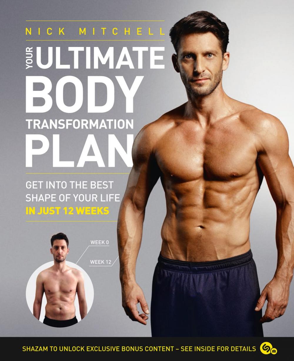 Big bigCover of Your Ultimate Body Transformation Plan: Get into the best shape of your life – in just 12 weeks