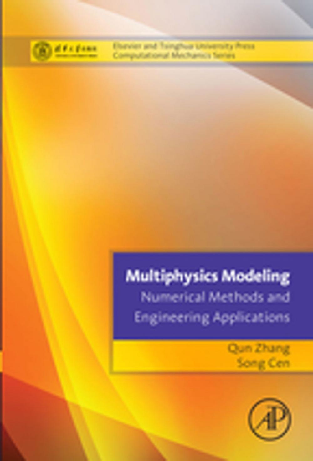 Big bigCover of Multiphysics Modeling: Numerical Methods and Engineering Applications