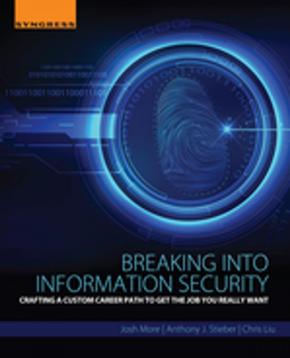 Big bigCover of Breaking into Information Security