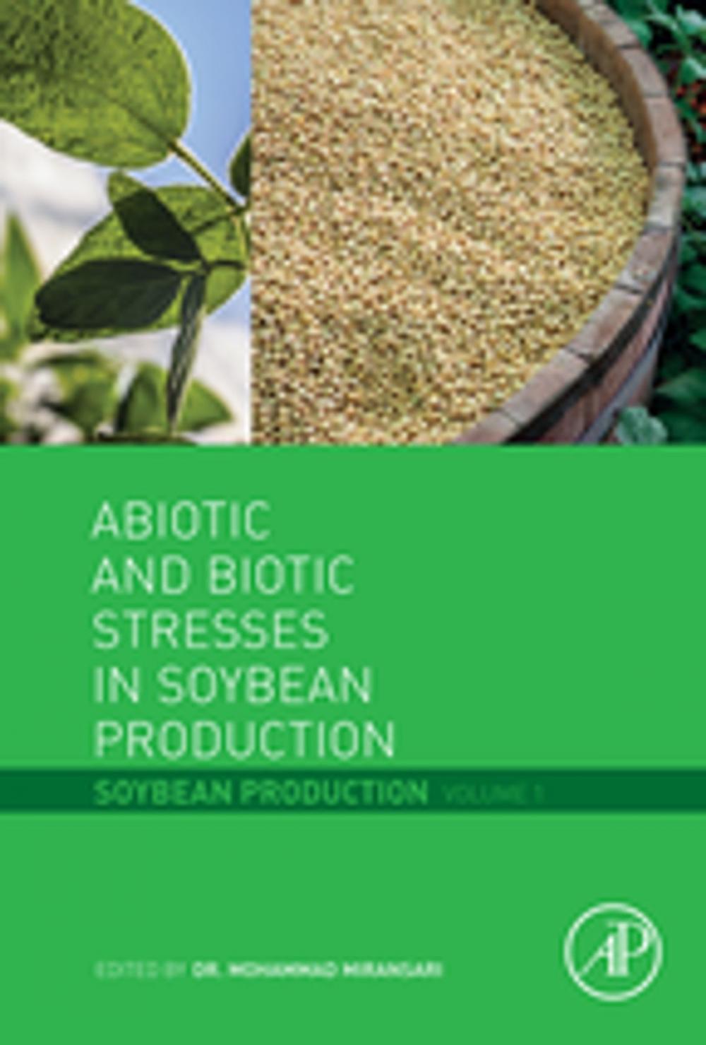 Big bigCover of Abiotic and Biotic Stresses in Soybean Production