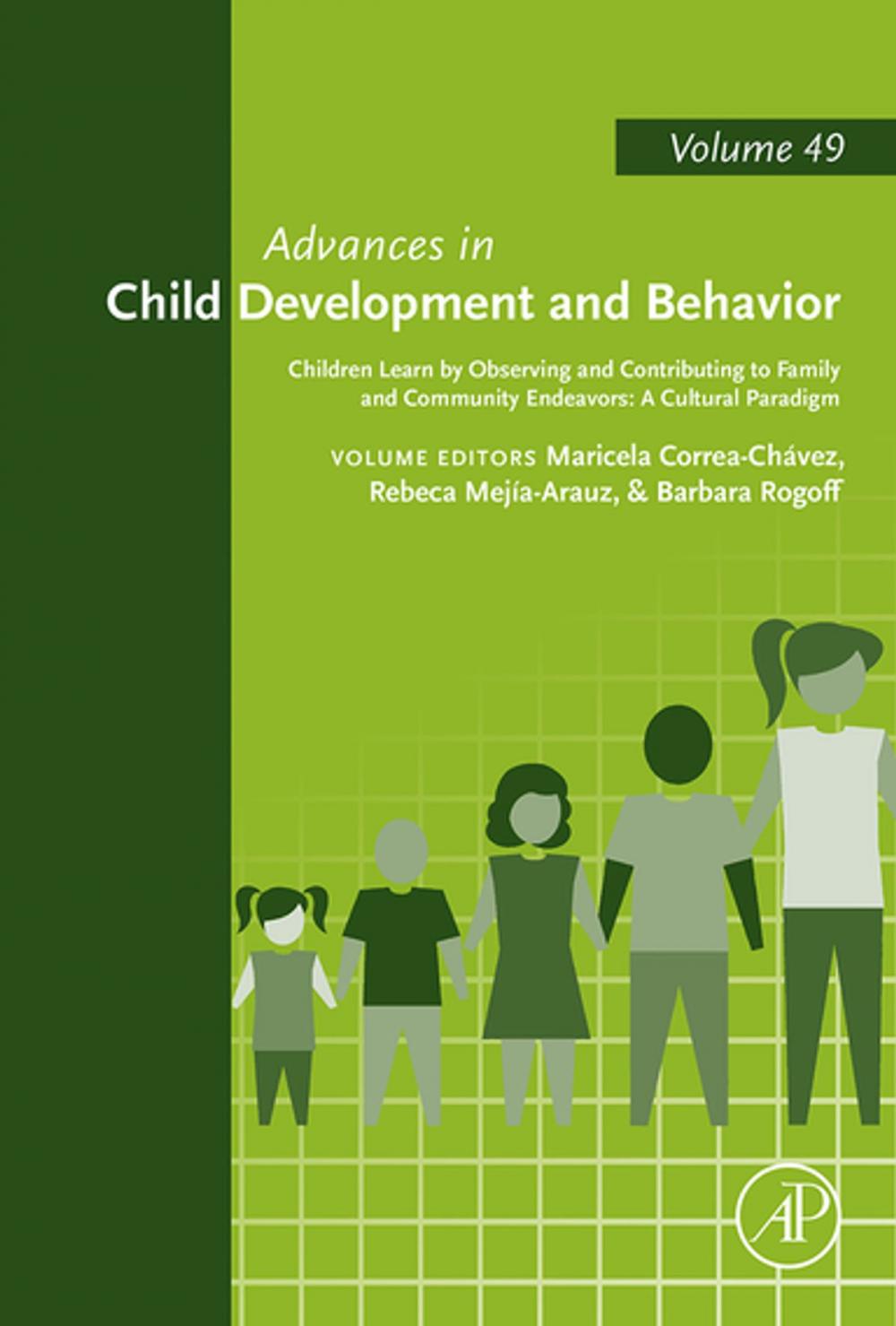 Big bigCover of Children Learn by Observing and Contributing to Family and Community Endeavors: A Cultural Paradigm