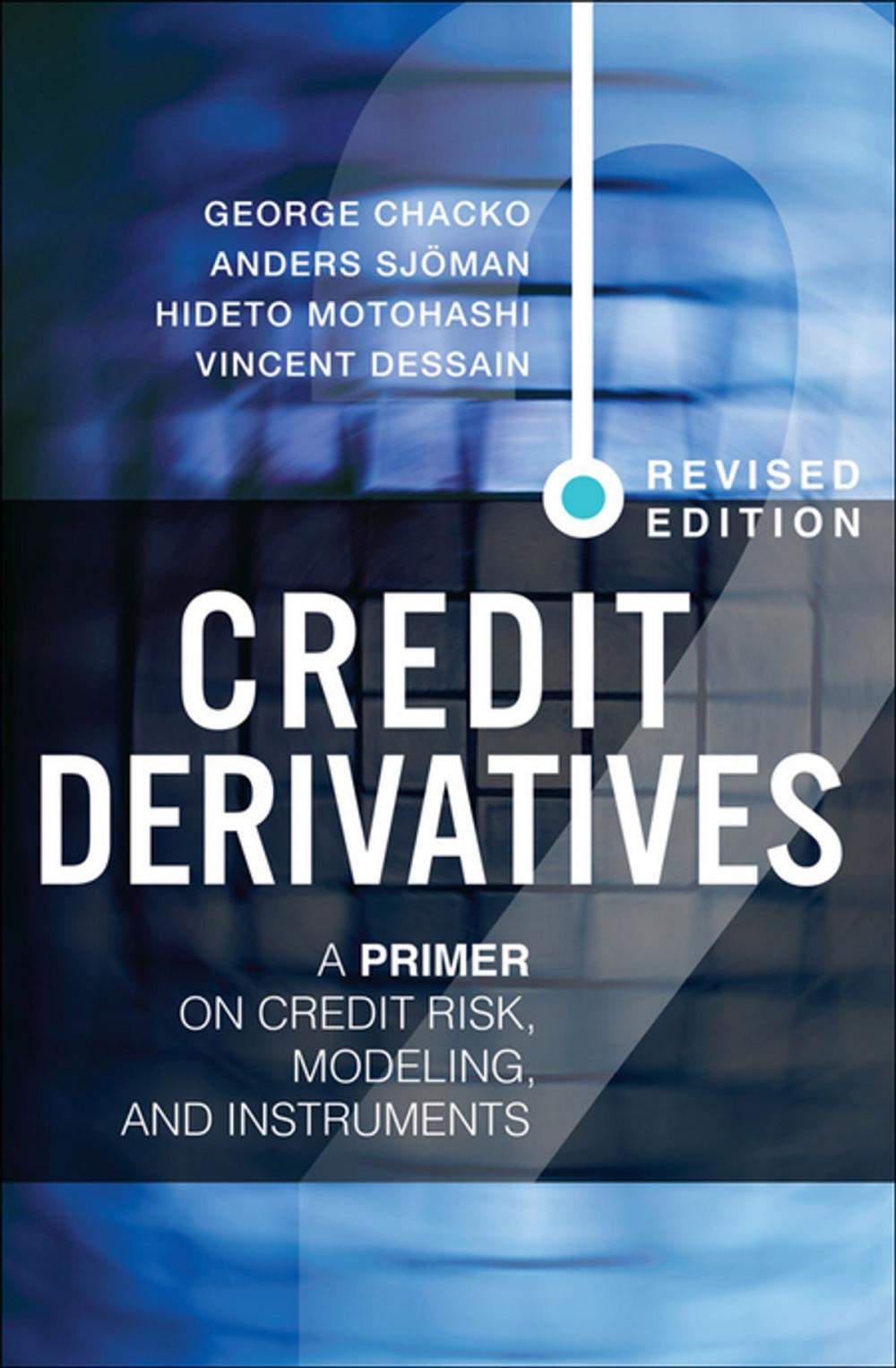 Big bigCover of Credit Derivatives, Revised Edition