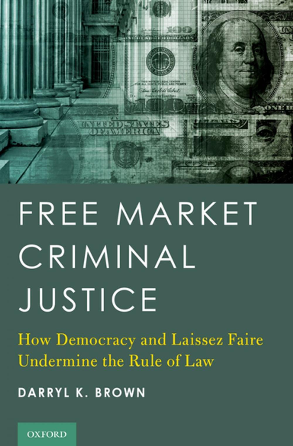 Big bigCover of Free Market Criminal Justice