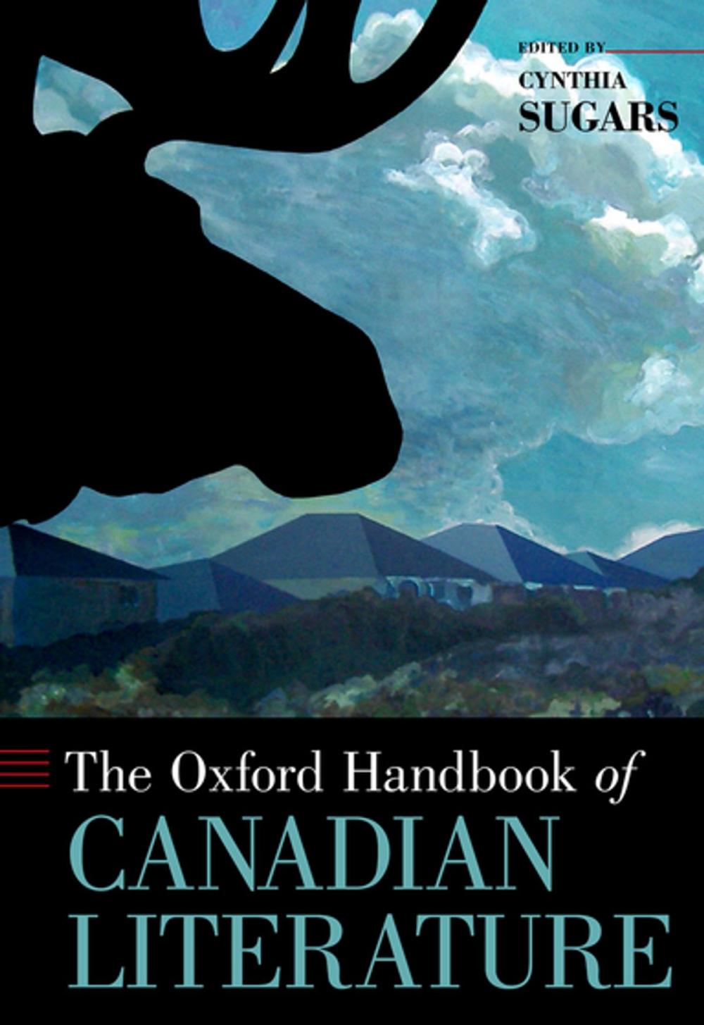 Big bigCover of The Oxford Handbook of Canadian Literature