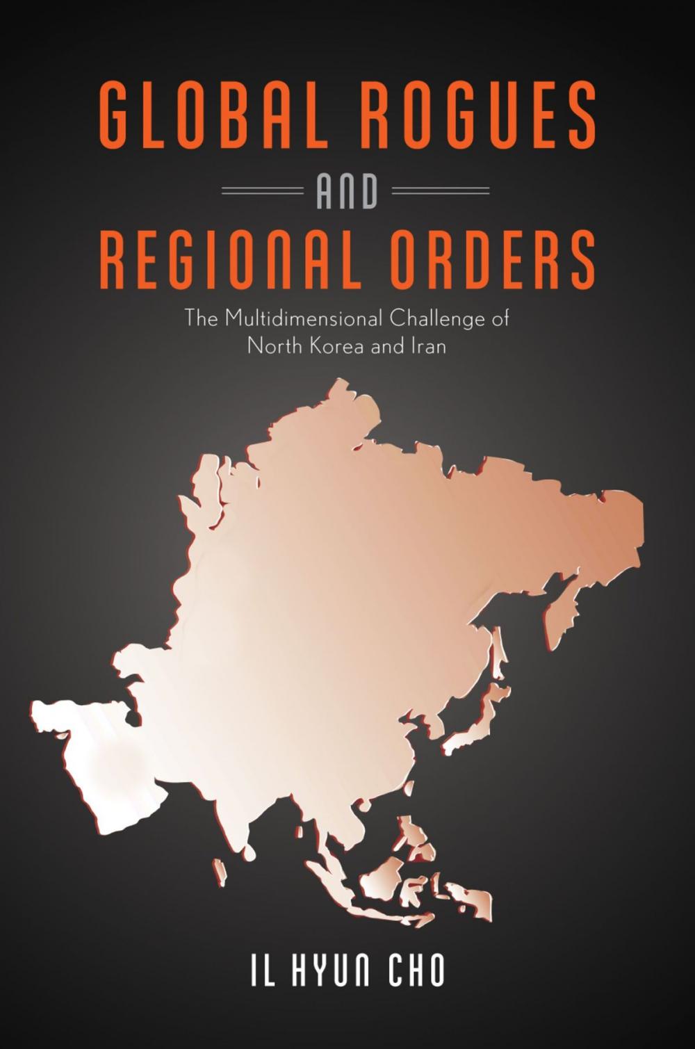 Big bigCover of Global Rogues and Regional Orders