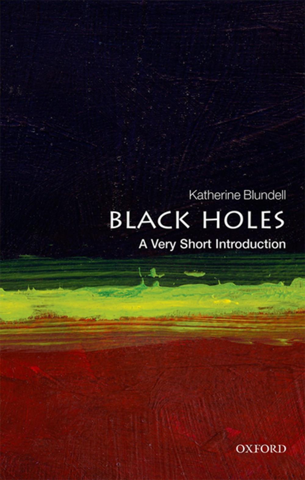 Big bigCover of Black Holes: A Very Short Introduction