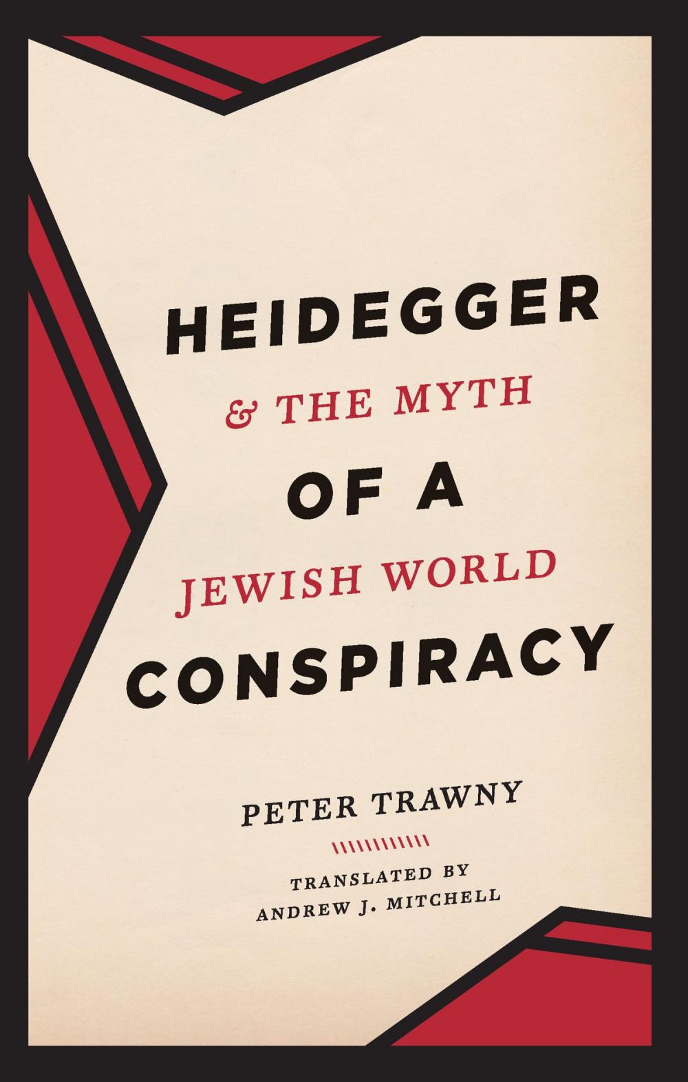 Big bigCover of Heidegger and the Myth of a Jewish World Conspiracy