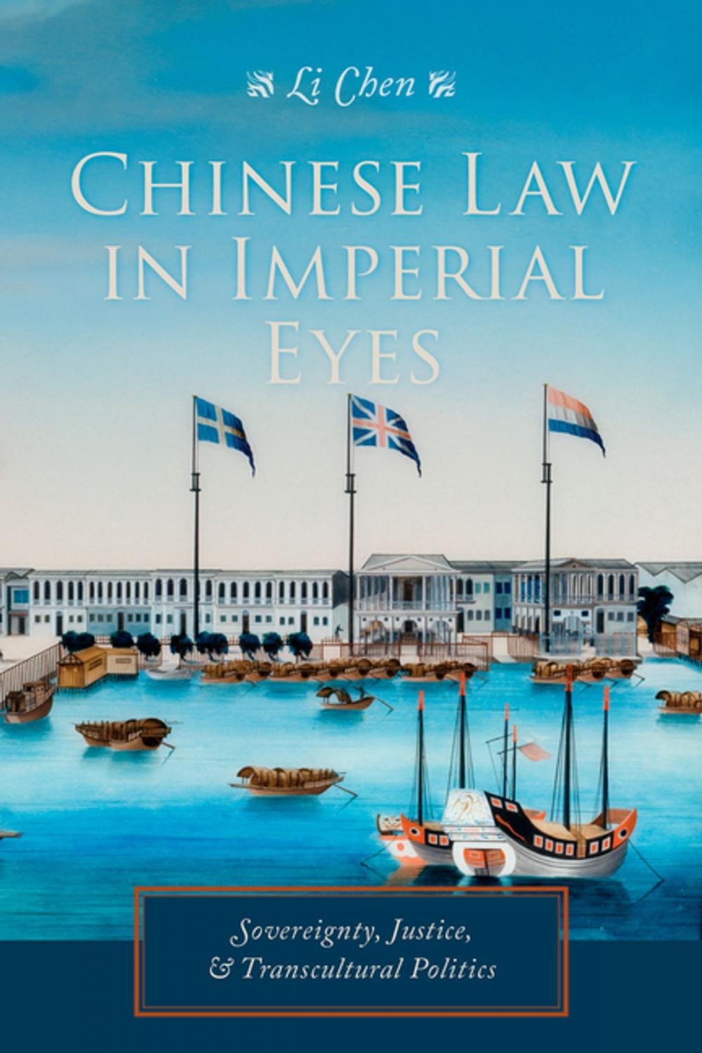 Big bigCover of Chinese Law in Imperial Eyes