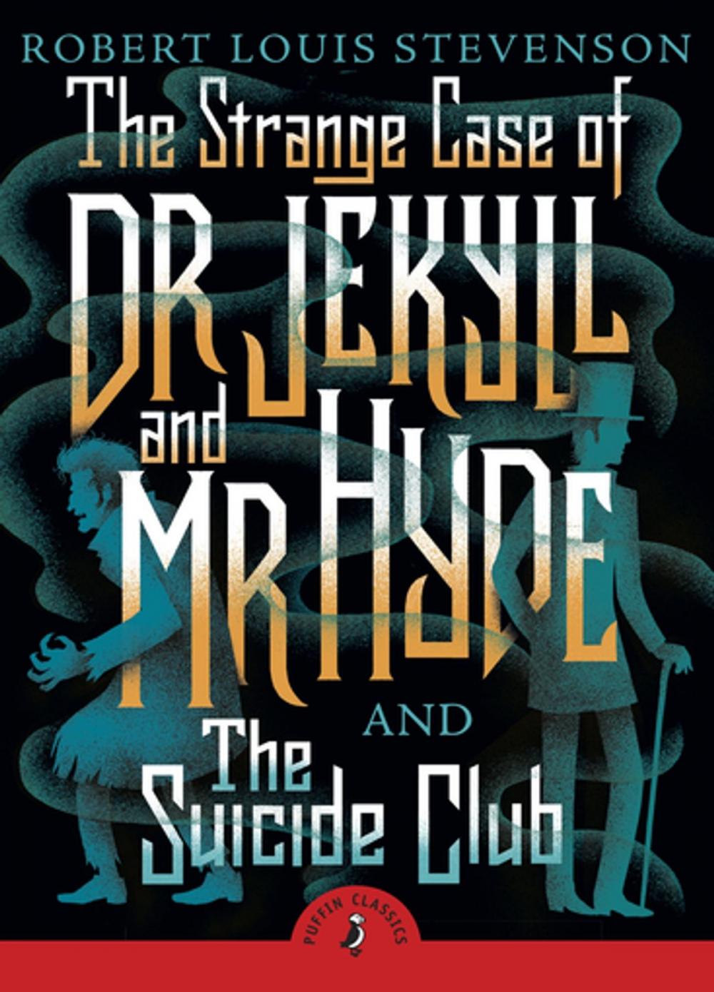 Big bigCover of The Strange Case of Dr Jekyll And Mr Hyde & the Suicide Club