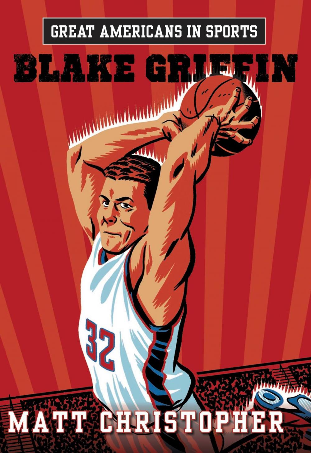 Big bigCover of Great Americans in Sports: Blake Griffin