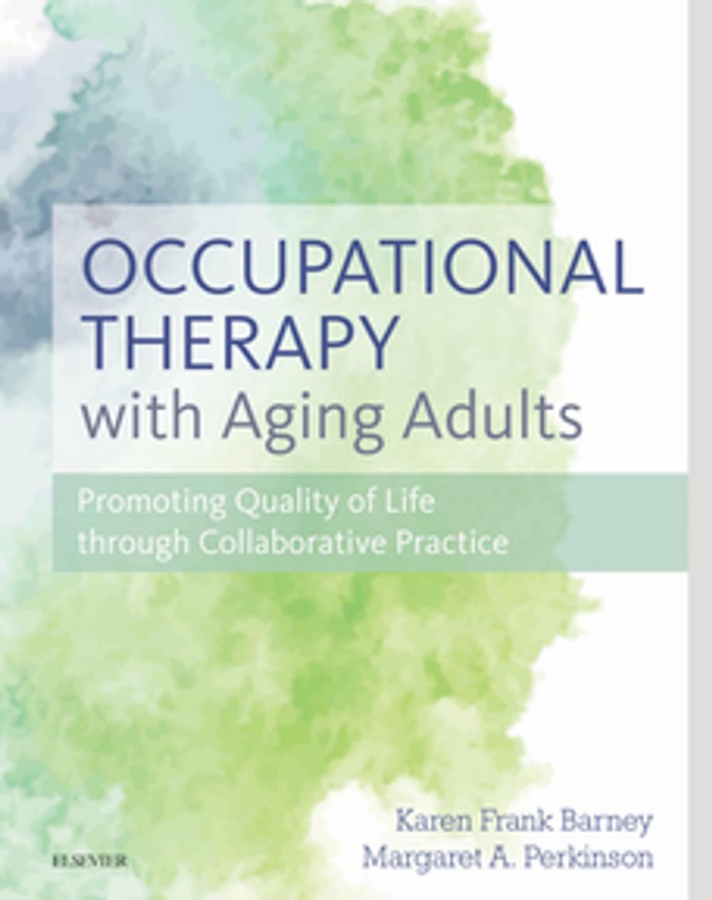 Big bigCover of Occupational Therapy with Aging Adults - E-Book