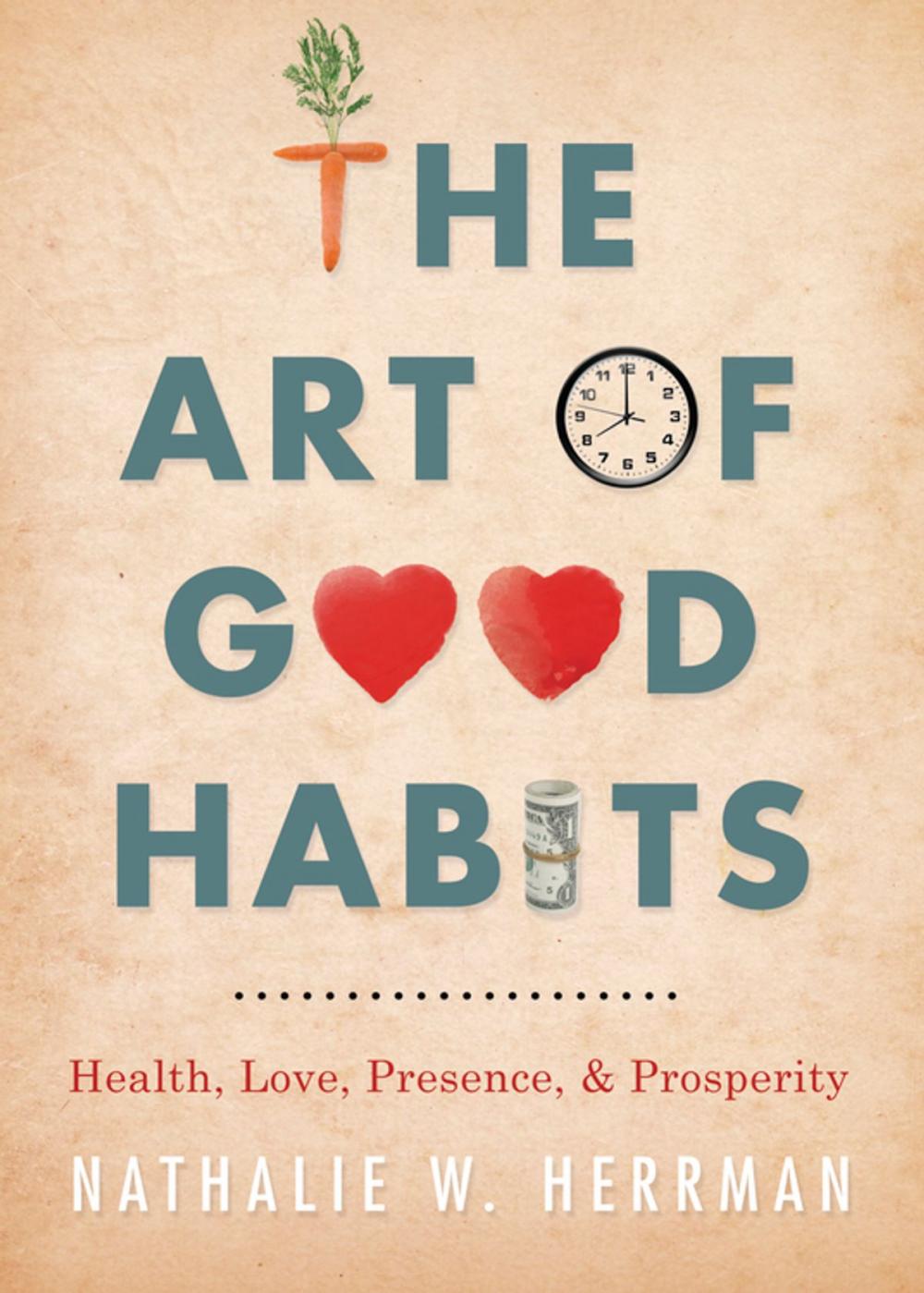 Big bigCover of The Art of Good Habits