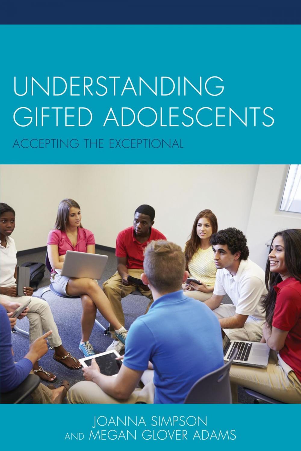 Big bigCover of Understanding Gifted Adolescents