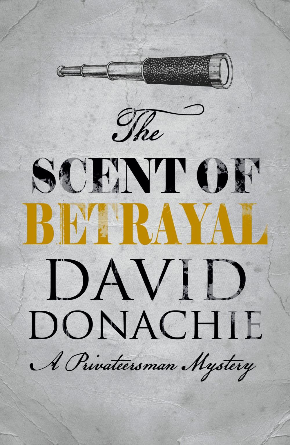 Big bigCover of The Scent of Betrayal