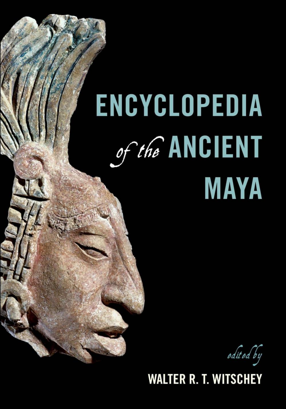 Big bigCover of Encyclopedia of the Ancient Maya