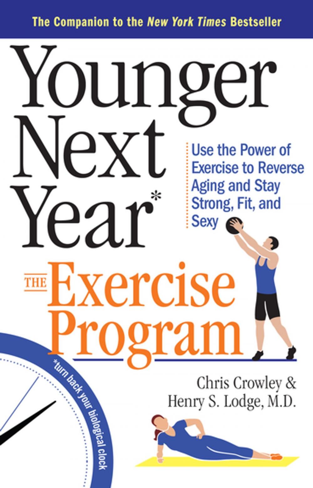 Big bigCover of Younger Next Year: The Exercise Program