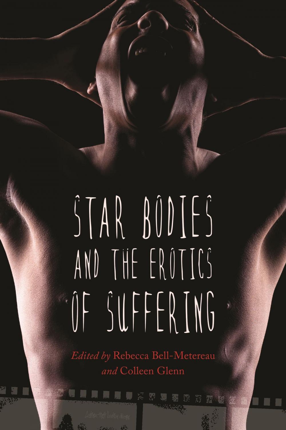 Big bigCover of Star Bodies and the Erotics of Suffering